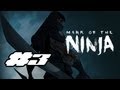 ☬ Karadut Mark of the Ninja Oynuyor Bölüm 3