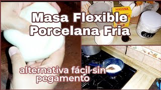 🔴Masa Flexible Porcelana Fria|alternativa fácil sin pegamento☃️