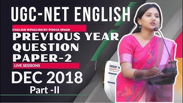 UGC NET ENGLISH Previous Year Question Paper  Solved DEC 2018 PART 2  Live Discussion