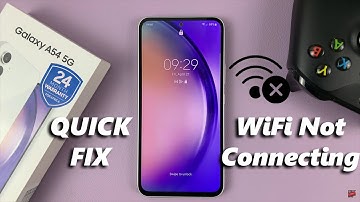 How To Fix Samsung Galaxy A54 5G Not Connecting To WIFI