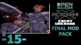 -15- Open X-Com [Final Mod Pack]