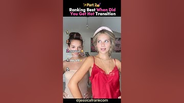 Ranking The Best "When Did You Get Hot" Transition ✨(Part 2) #tiktokviral #transition
