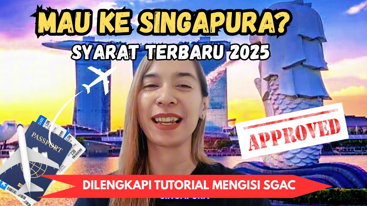 MAU KE SINGAPURA? Wajib tahu syarat terbaru 2025 + Cara Mengisi SGAC #singapura #traveltips