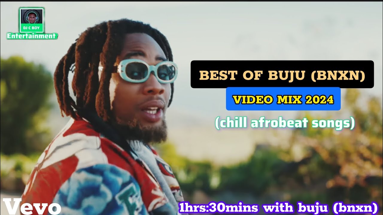Video mix: BEST OF BUJU (BNXN) VIDEO MIX 2024 ft. cold outside
