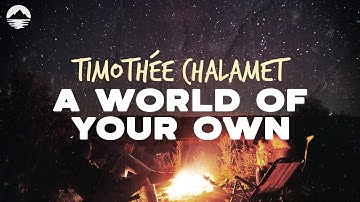 Timothée Chalamet - A World of Your Own | Lyrics