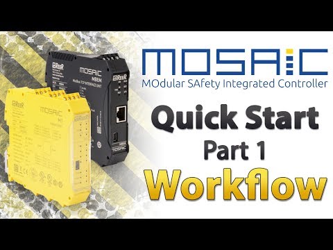 Mosaic Safety Controller Quick Start Part 1 - Workflow