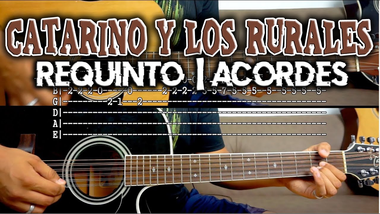 Tutorial | Catarino y los rurales | Miguel y Miguel | Requinto | Acordes | TABS