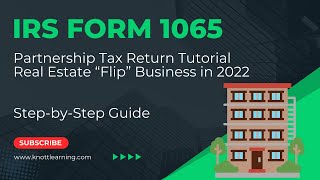 How to File Form 1065 for Real Estate Flipping Business