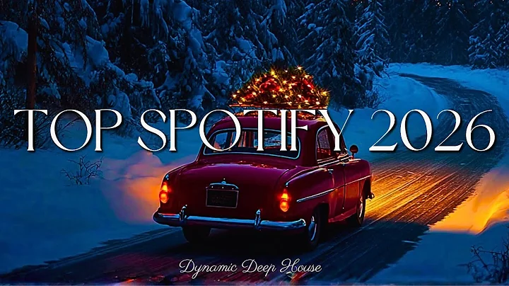 Top Hits 2026 | Spotify Winter 2025/2026 ❄️ Most Popular Spotify Songs 🎵 Chill Mix Playlist