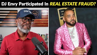 DJ Envy Associate ARRESTED In Real Estate Scam, Did He PARTICIPATE?