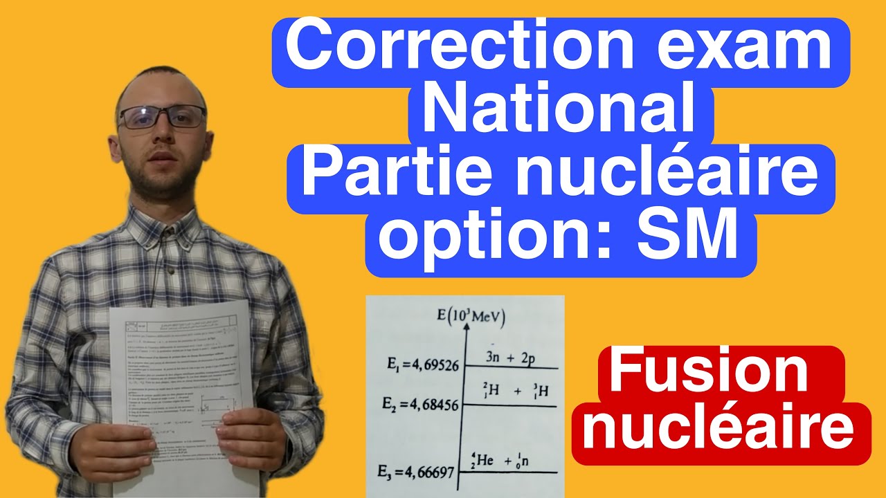 Correction examen national 2019 sm : #nucléaire