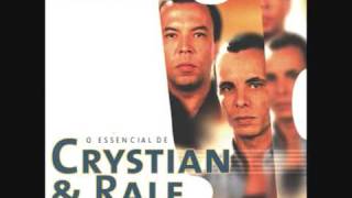 Video thumbnail of "Crystian e Ralf - O que tiver que vir virá"