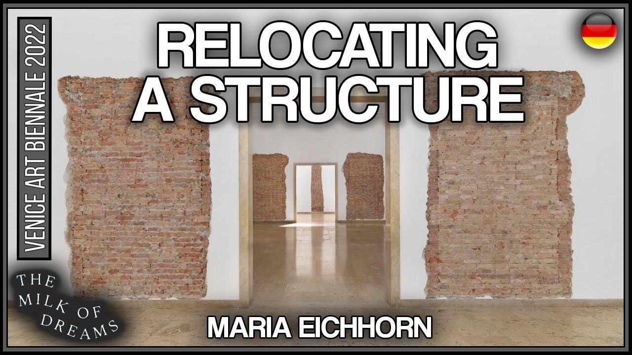 Maria Eichhorn - Relocating A Structure (Germany) - Venice Art Biennale 2022