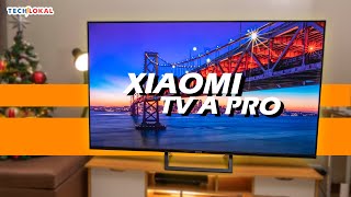 Xiaomi TV A Pro: Should be your next Smart TV