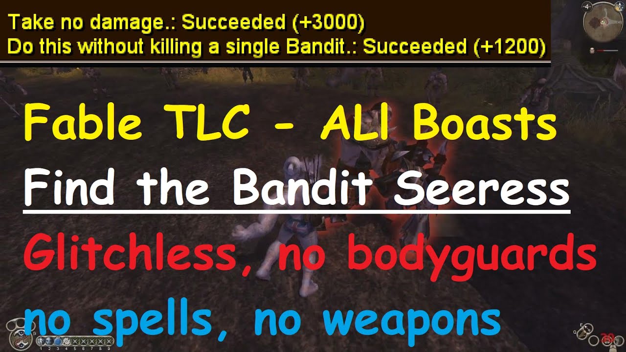 Fable TLC All Boasts Find The Bandit Seeress Glitchless No Bodyguards No Spells No fable-tlc-all-boasts-find-the-bandit-seeress-glitchless-no-bodyguards-no-spells-no