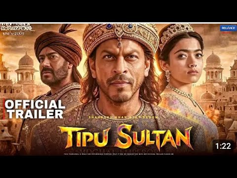 TIPU SULTAN Trailer Shah Rukh Khan Sai Pallavi Srk New Movie Trailer Fan Ajay Devgan