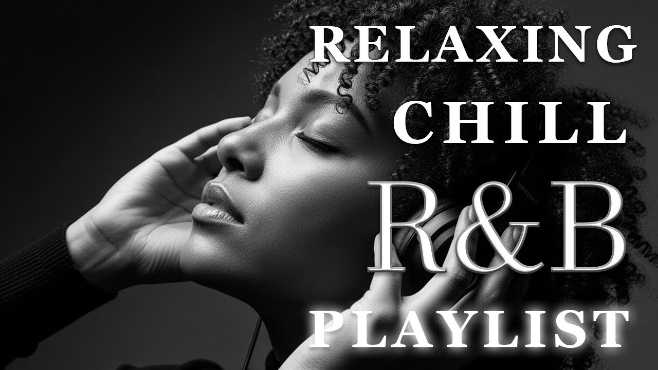【R&B Soul】Soulful R&B Vibes – Deep Love Songs & Smooth Chill Mix for ...