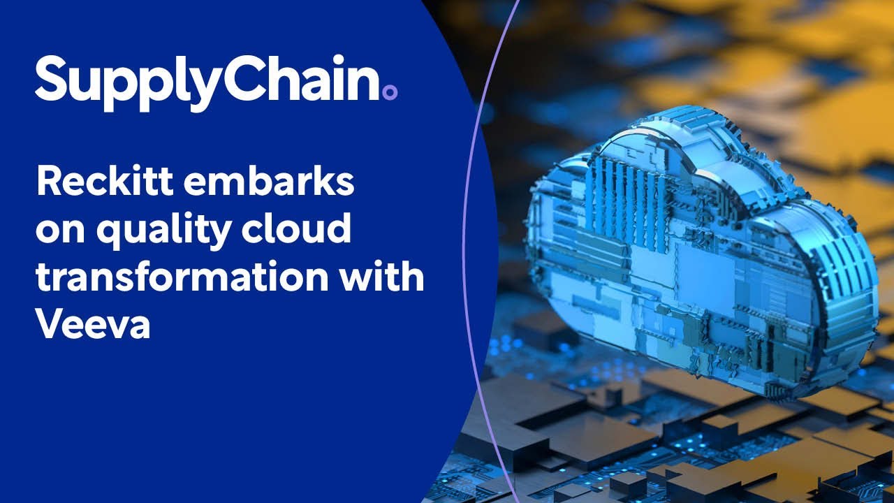 Reckitt Embarks on quality cloud transformation with Veeva