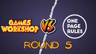 Which is better: Games Workshop or One Page Rules? Part 5