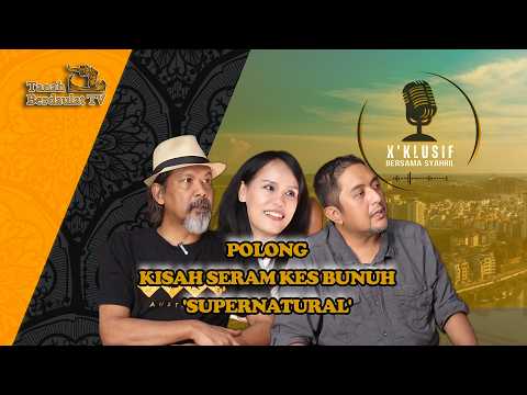 POLONG KISAH SERAM KES BUNUH 'SUPERNATURAL'