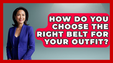 How Do You Choose The Right Belt For Your Outfit? - The Sharp Dressed Gent
