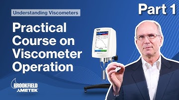 Understanding Viscometers: How They Work and Their Importance in Quality Control - Part 1 of 7