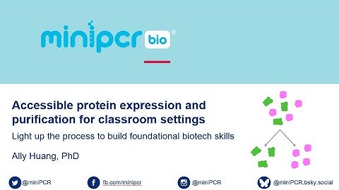 Protein Expression and Purification Lab Demo and Webinar