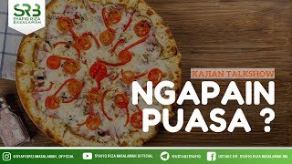 [ Bondowoso ] Ngapain Puasa ? - Ustadz Dr syafiq Riza Basalamah