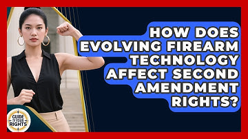 How Does Evolving Firearm Technology Affect Second Amendment Rights? - Guide To Your Rights