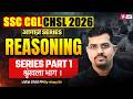 SSC CGL/ CHSL 2026 | Series for SSC CGL/ CHSL Reasoning | Reasoning by Vinay Tiwari Sir