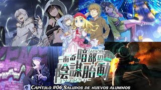 [#とあるIF]ToAru:IF Event &quot;A Certain Dark Conspiracy&quot; Cap #06 &quot;Saludo de nuevos alumnos&quot;[Sub Español]