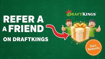 How to Refer a Friend on DraftKings | Earn Rewards & Bonuses (2025)