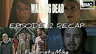 THE WALKING DEAD SEASON 11 EPISODE 12 'THE LUCKY ONES' REVIEW AND RECAP!!!