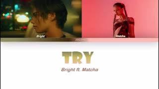TRY - Bright ft. Matcha (Color Coded Lyrics)