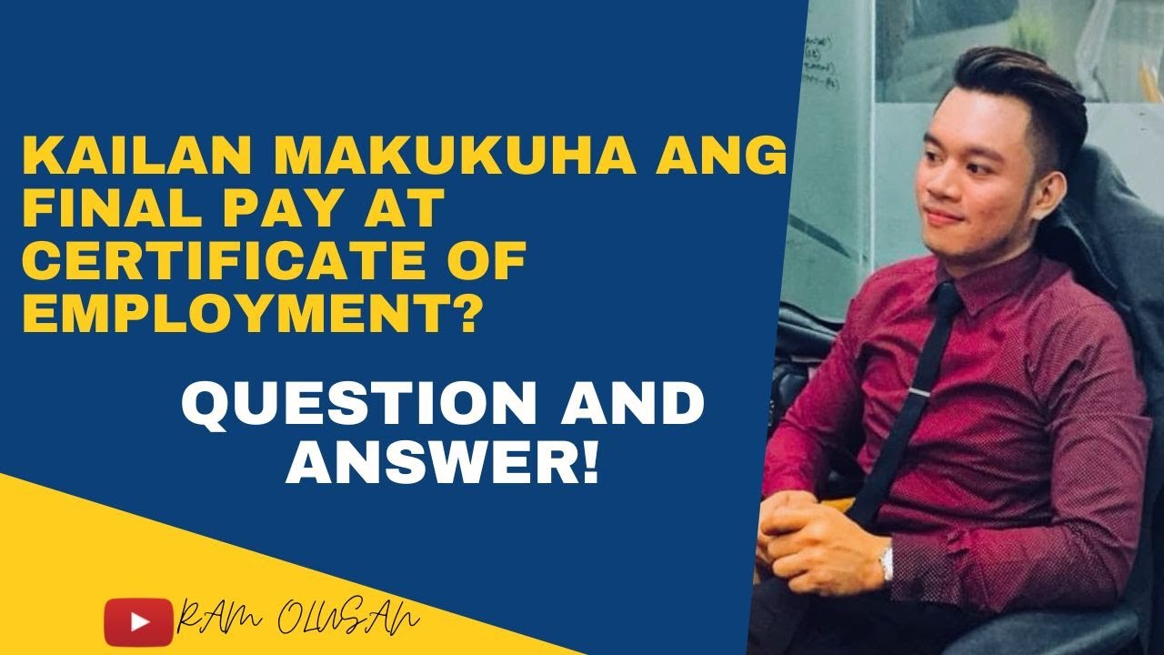 Kailan Makukuha ang Final Pay, Back Pay, Separation Pay at COE? | Virtual Friend