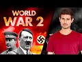 Why world war 2 happened  the real reason  dhruv rathee