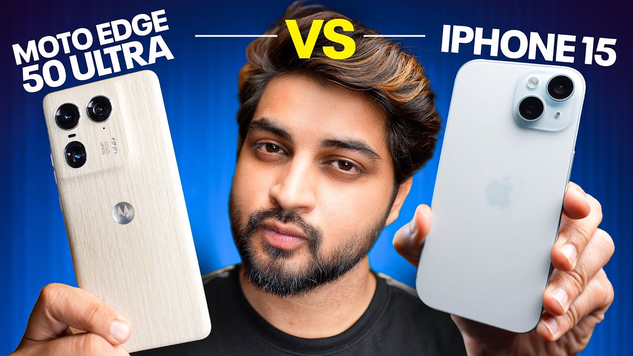 Iphone 15 vs moto edge 50 ultra full comparison in hindi mohit balani