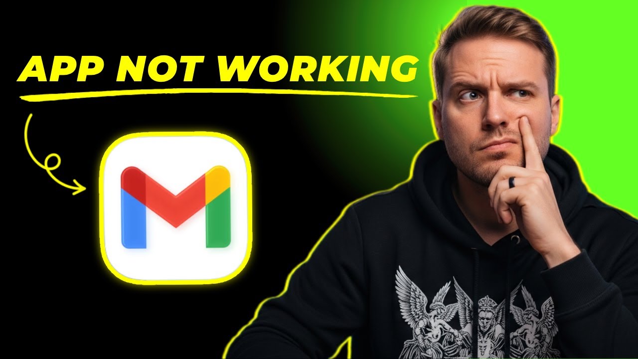 How to Fix Gmail App Not Working
