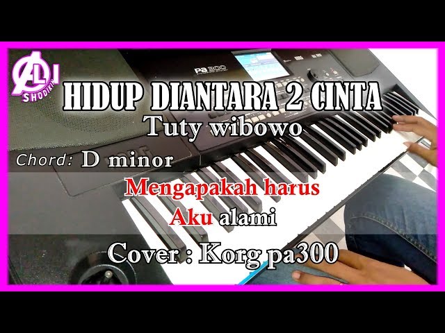 HIDUP DIANTARA DUA CINTA - Tuty Wibowo - Karaoke Dangdut Korg Pa300 class=