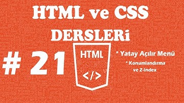 HTML/CSS DERSLERİ - DERS  21 -  Yatay Açılır Menü Yapımı - Css Yatay Açılır  Menü Yapma , Z - index
