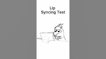 Lip Syncing Test