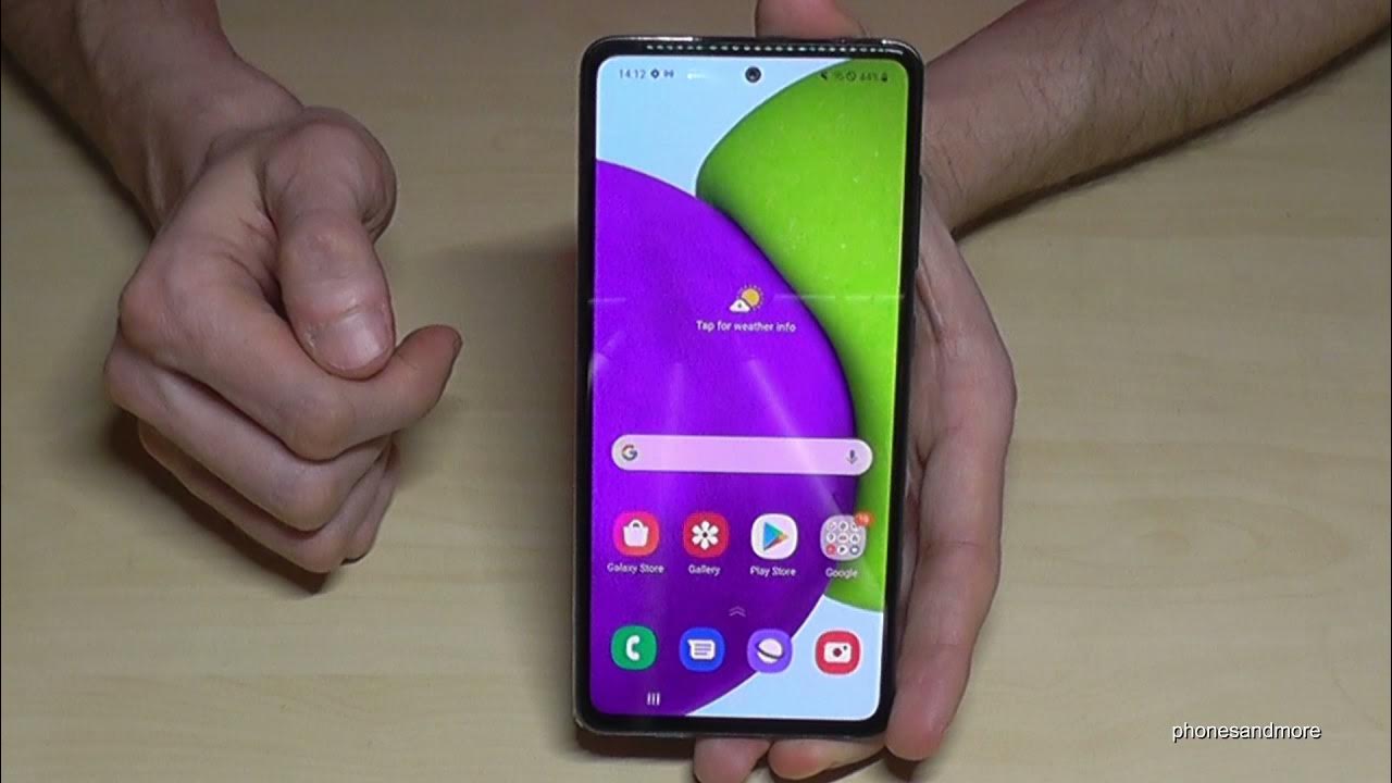 Samsung Galaxy A52 How to turn off the phone? And how to set up the