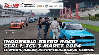 INDONESIA RETRO RACE SERI 1 ISSOM 2024, SENTUL CIRCUIT 3 MARET 2024 #indonesiaretrorace #retrocar