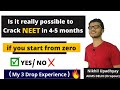 Is it really possible🤔 to crack NEET in 4-5 months | if you start from zero | #AIIMSPioneer #NEET