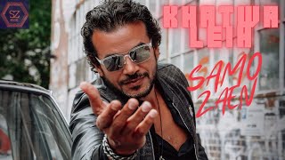 Samo Zaen - Khatwa_Leih / سامو زين - خطوه ليه