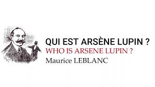 Who is Arsene LUPIN ? Qui est Arsène LUPIN ? : French listening practice