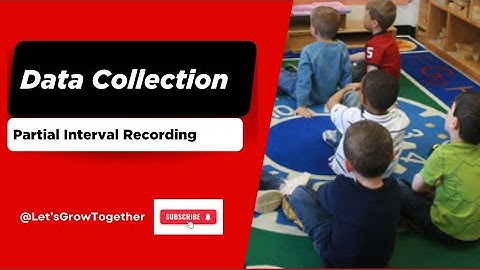 Lesson 10 Partial Interval Recording in ABA | Data Collection Made Simple!