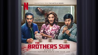 The Brothers Sun Theme | The Brothers Sun |  Soundtrack | Netflix