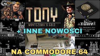 Borsuk Retro Gry TV: COMMODORE 64 - TONY MONTEZUMA'S GOLD + Przegląd Nowości #31