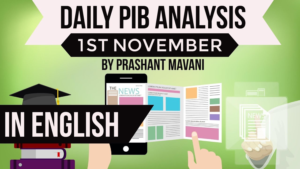 Eng 1 Nov 2017 - PIB - Press Information Bureau news analysis for UPSC IAS SSC RAS SBI UPPCS MPPCS